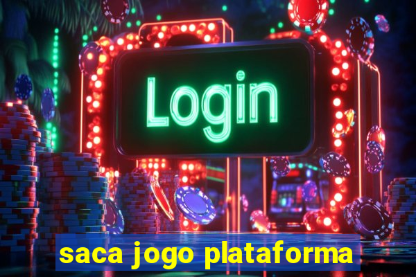 saca jogo plataforma